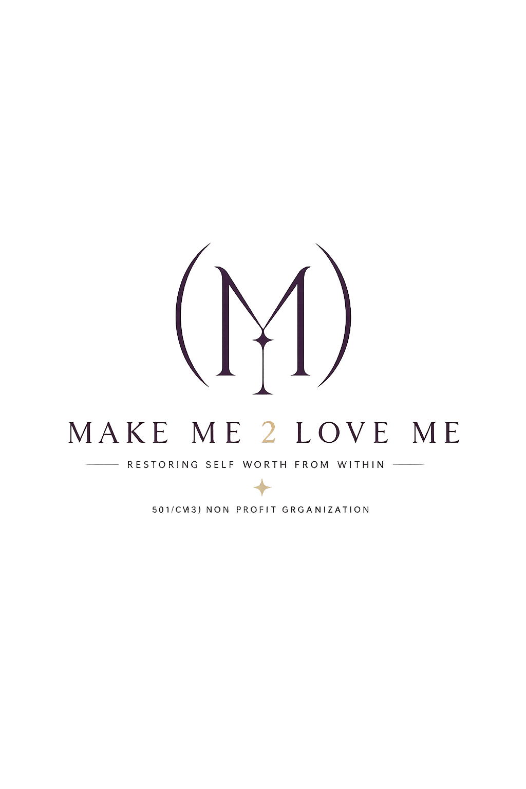 MakeMe2LoveMe — Restoring Self Worth From Within